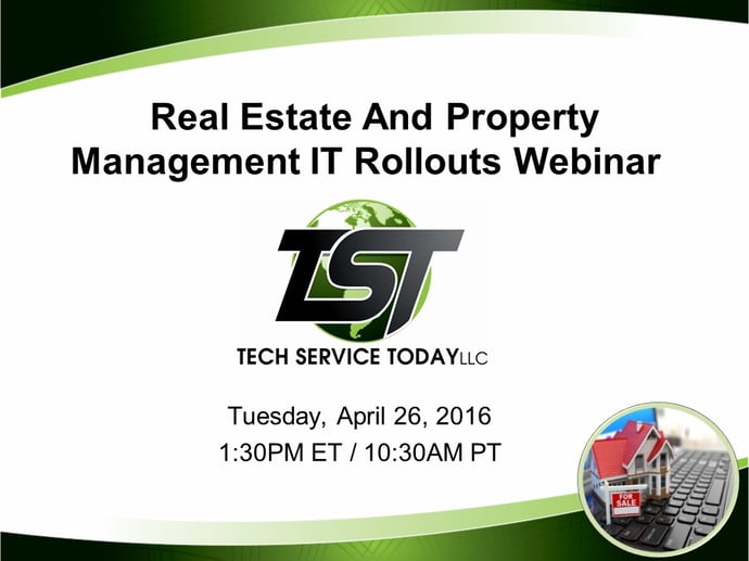 best practices for it rollouts in real estate / property management webinar by tech service today