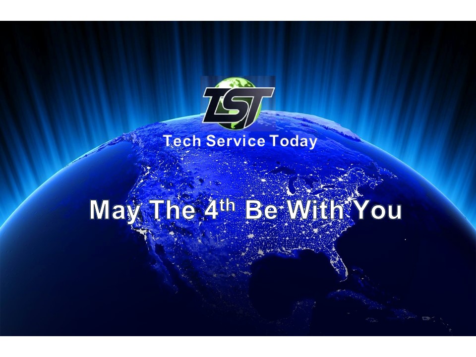 Tech Service Today Star Wars IT Services May The 4th Be With You
